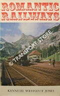 Book cover of Romantic Railways  by WESTCOTT JONES, Kenneth